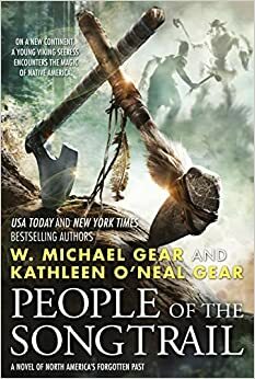 The people of the Song Trail by Michael Gear by Michael Gear