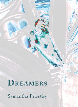 Dreamers by Samantha Priestley