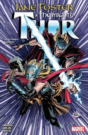 Jane Foster and the Mighty Thor by Torunn Gronbekk, Michael Dowling