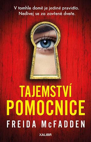 Tajemství pomocnice by Freida McFadden