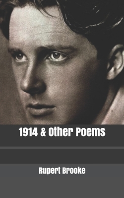 1914 & Other Poems by Rupert Brooke