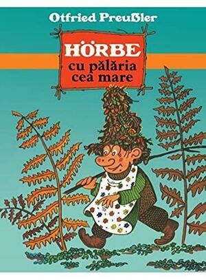 Hörbe cu Pălăria cea Mare by Otfried Preußler