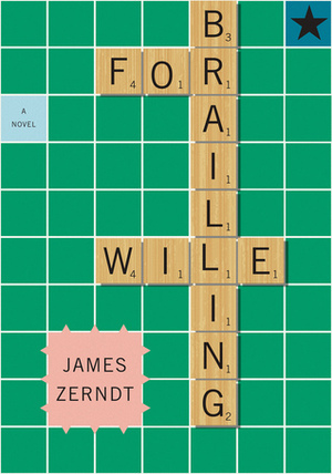 Brailling for Wile by Jamie Zerndt