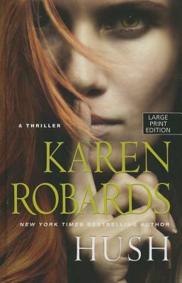 Hush by Karen Robards