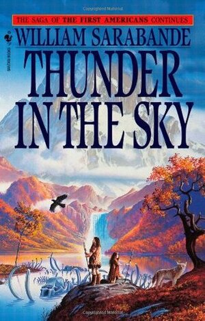 Thunder in the Sky by William Sarabande