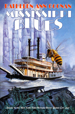 Mississippi Blues by Kathleen Ann Goonan