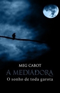 O Sonho De Toda Garota by Meg Cabot