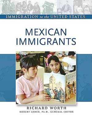 Mexican Immigrants by Richard Worth