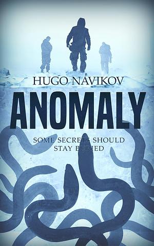 Anomaly by Hugo Navikov