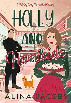 Holly and Homicide  by Alina Jacobs