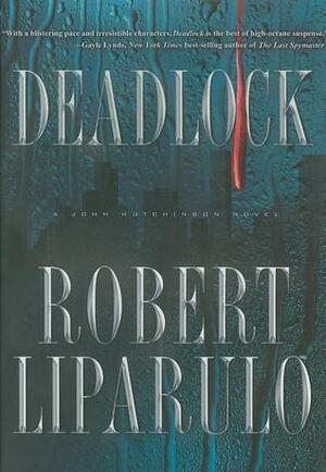 Deadlock by Robert Liparulo