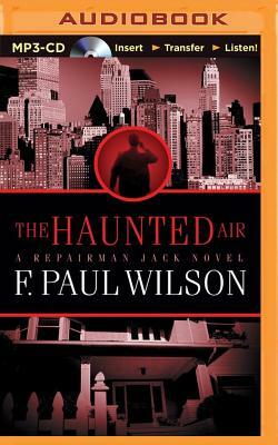 The Haunted Air by F. Paul Wilson