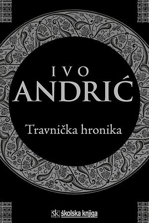 Travnička hronika by Ivo Andrić, Joseph Hitrec