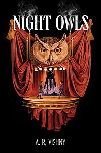 Night Owls by A. R. VISHNY