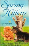 Spring Kittens by Kate Huntington, Debbie Raleigh