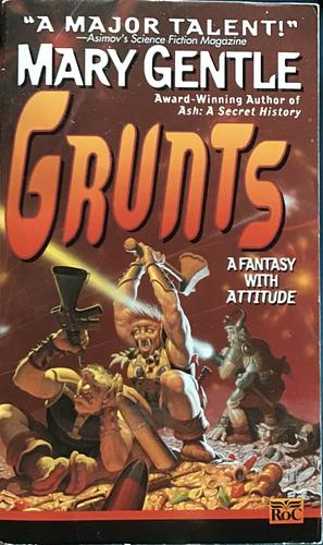 Grunts! by Mary Gentle