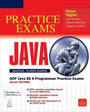 SCJP Sun Certified Programmer for Java 5 Study Guide by Kathy Sierra, Bert Bates