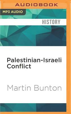 Palestinian-Israeli Conflict: A Very Short Introduction by Martin Bunton