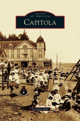 Capitola by Carolyn Swift