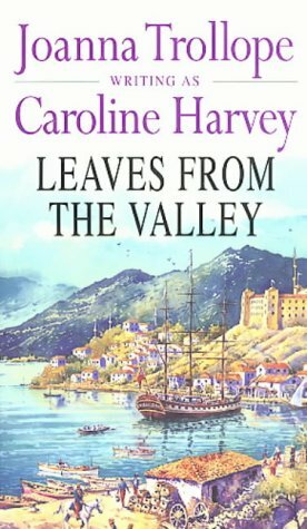 Leaves from the Valley by Caroline Harvey