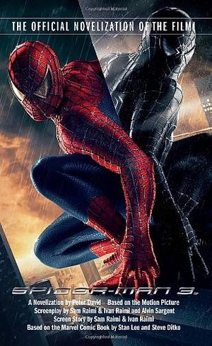 Spider-Man 3 by Ivan Raimi, Peter David, Sam Raimi, Alvin Sargent