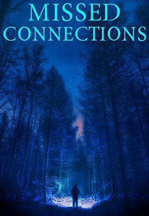 Missed Connections: A Riveting Mystery- Book 1 by Alexandria Clarke