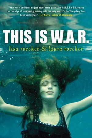 This is W.A.R by Lisa Roecker