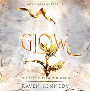 Glow by Raven Kennedy