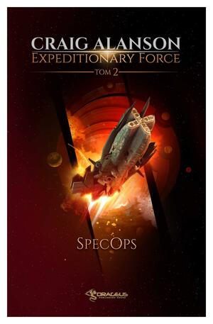Expeditionary Force. Tom 2. SpecOps by Craig Alanson