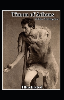 Timon of Athens Illustrated by William Shakespeare