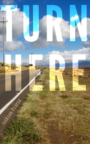 Turn Here (Short Story) by Jackson Pearce