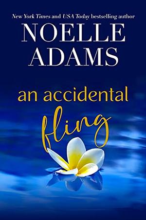 Accidental fling  by Noelle Adams