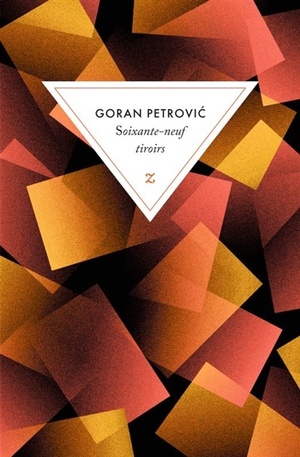 Soixante-neuf tiroirs by Goran Petrović