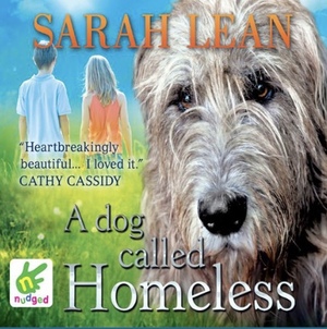 A Dog Called Homeless by Sarah Lean