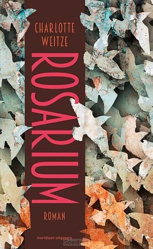 Rosarium by Charlotte Weitze