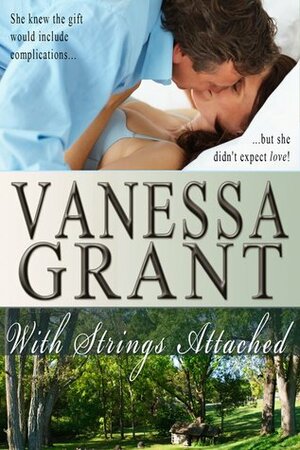 With Strings Attached by Vanessa Grant