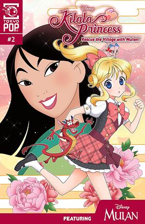 Disney Manga: Kilala Princess--Rescue The Village With Mulan!, Chapter 2 by Mallory Reaves