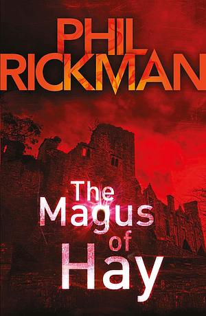 The Magus of Hay by Phil Rickman