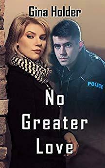 No Greater Love (Shadows Over Whitman #1) by Gina Holder