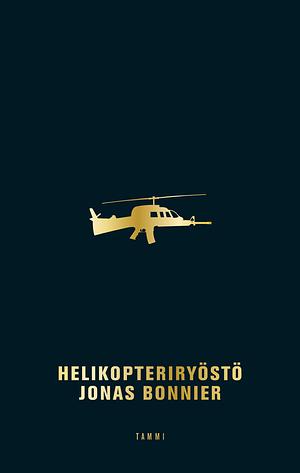 Helikopteriryöstö by Jonas Bonnier