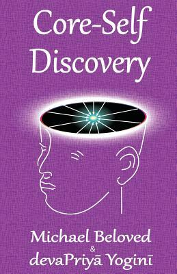 Core-Self Discovery by Michael Beloved