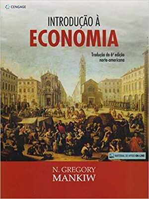 Introdução à economia by N. Gregory Mankiw