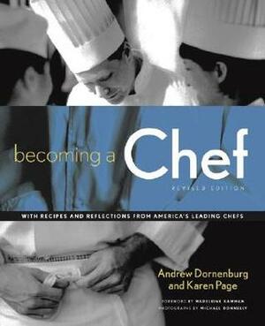 Becoming a Chef by Andrew Dornenburg, Karen Page