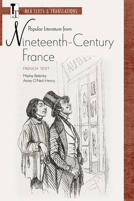 Popular Literature from Nineteenth-Century France: French Text by 