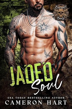 Jaded Soul by Cameron Hart, Cameron Hart