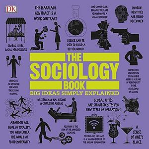 The Sociology Book by D.K., D.K., Sam Atkinson, Christopher Thorpe
