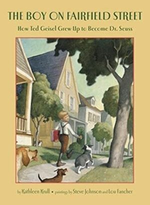 The Boy on Fairfield Street by Lou Fancher, Kathleen Krull, Steve Johnson