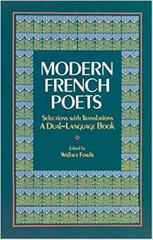 Modern French Poets by Wallace Fowlie