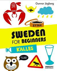 Sweden for beginners by Gunnar Jägberg