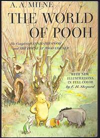 The World of Pooh: The Complete Winnie-the-Pooh and The House at Pooh Corner by A.A. Milne